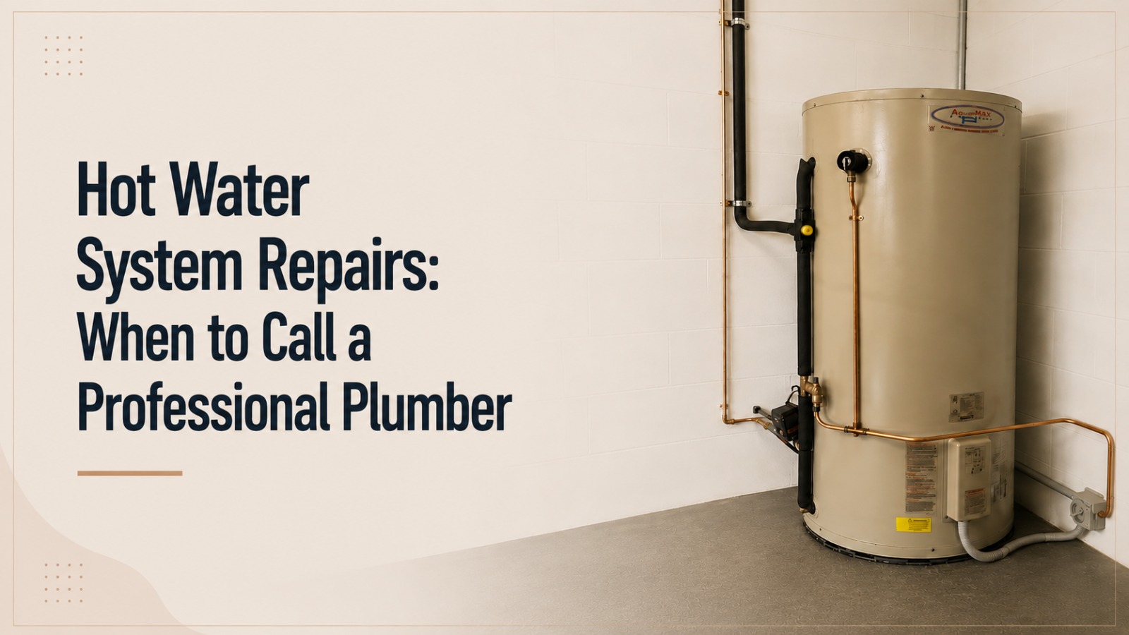 Hot Water System Repairs: When to Call a Professional Plumber